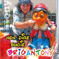 Brigantony - NON DIRE BUGIE