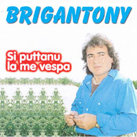 Brigantony - SI PUTTANU LA ME VESPA
