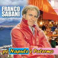 FRANCO SABANI - PE' NAPULE E PALERMO