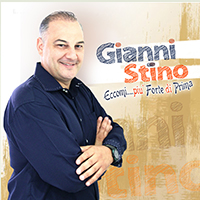Gianni Stino - Eccomi...piu' forte di prima