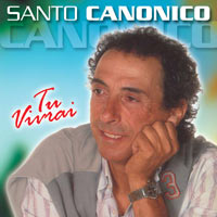 SANTO CANONICO - TU VIVRAI