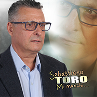 Sebastiano Toro - Mi manchi